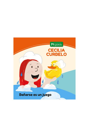 BAÑARSE ES UN JUEGO.. | Cecilia Curbelo