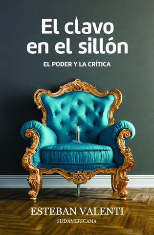 EL CLAVO EN EL SILLON | Esteban Valenti