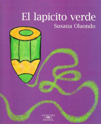 EL LAPICITO VERDE* | Susana Olaondo