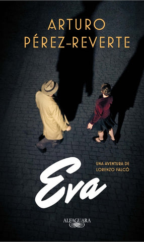 EVA.. | Arturo Perez-Reverte