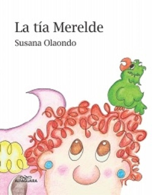 LA TIA MERELDE*.. | Susana Olaondo