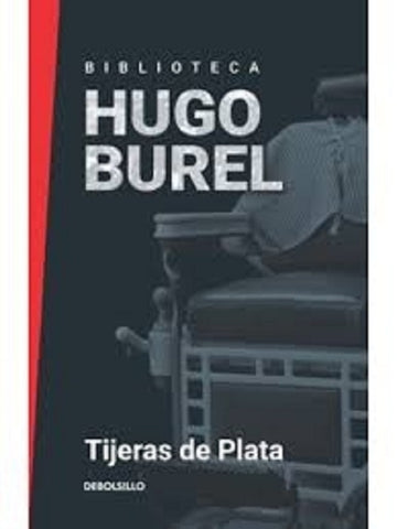 Tijeras de plata* | Hugo Burel