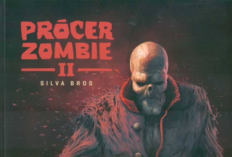 PROCER ZOMBIE II  | SILVA  BROS