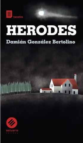 HERODES | DAMIAN GONZALEZ BERTOLINO