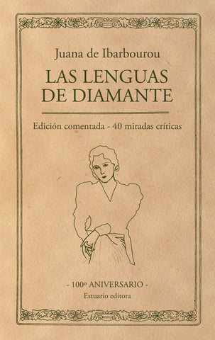 LAS LENGUAS DE DIAMANTE*.. | JUANA DE IBARBOUROU