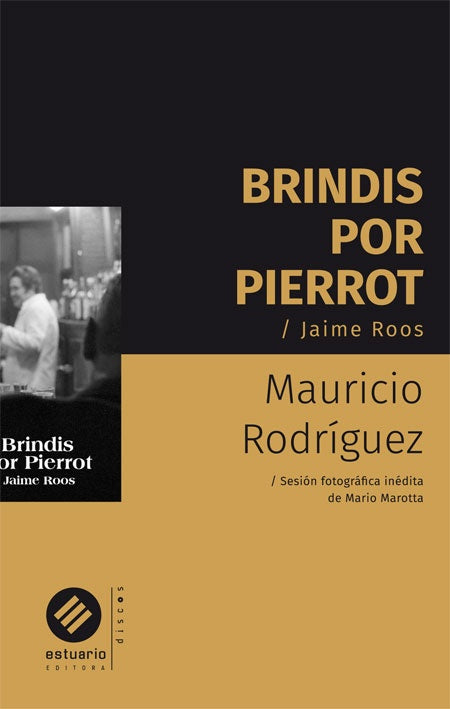BRINDIS POR PIERROT* | JAIME ROOS