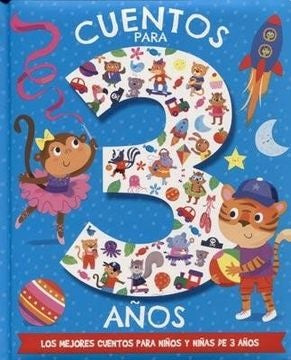 CUENTOS PARA NIÑAS Y NIÑOS 3 AÑOS