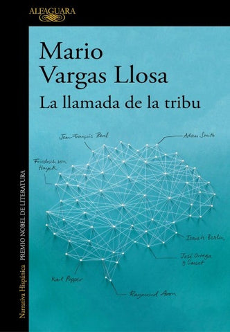 LA LLAMADA DE LA TRIBU.. | MARIO VARGAS LLOSA