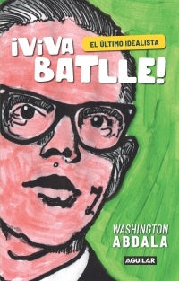 Viva Batlle .F | Washington  Abdala