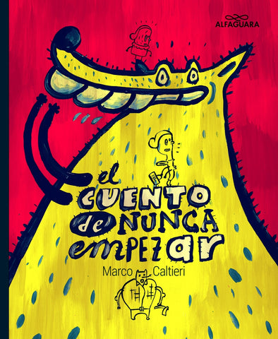 EL CUENTO DE NUNCA EMPEZAR*.. | MARCO CALTIERI