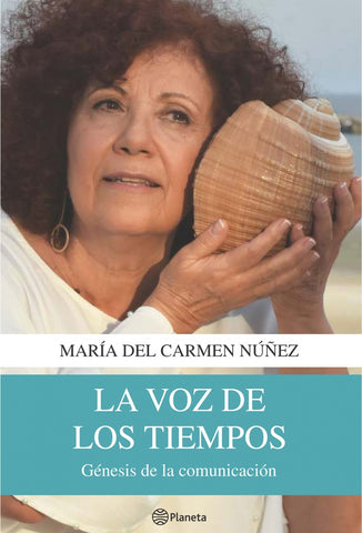 LA VOZ DE LOS TIEMPOS*.. | María del Carmen Núñez