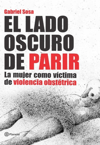 EL LADO OSCURO DE PARIR | Gabriel Sosa