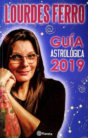 LA GUÍA ASTROLÓGICA 2019 | LOURDES  FERRO