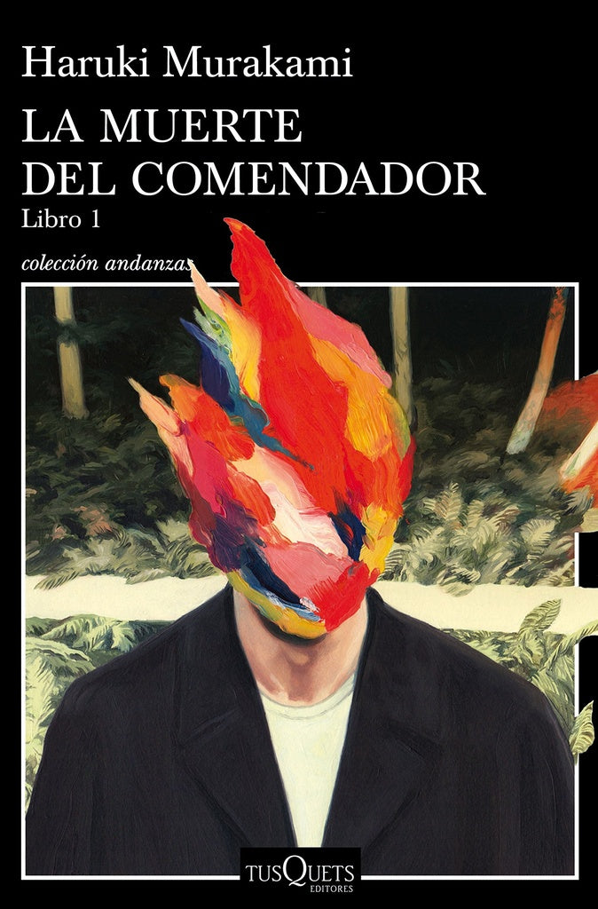LA MUERTE DEL COMENDADOR 1.. | Haruki Murakami