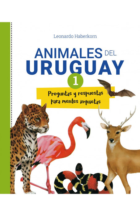 ANIMALES DEL URUGUAY I* | Leonardo Haberkorn