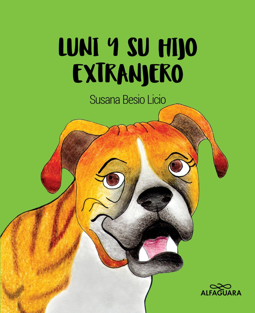 LUNI Y SU HIJO EXTRANJERO*.. | Susana Besio Licio