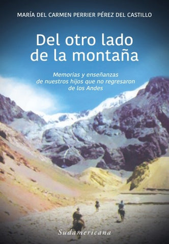 DEL OTRO LADO DE LA MONTAÑA.. |  María del Carmen  Perrier Pérez del Castillo