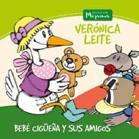 BEBE CIGUEÑA Y SUS AMIGOS.. | Veronica  Leite