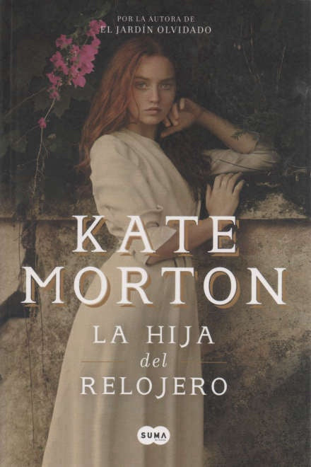 LA HIJA DEL RELOJERO* | Kate Morton