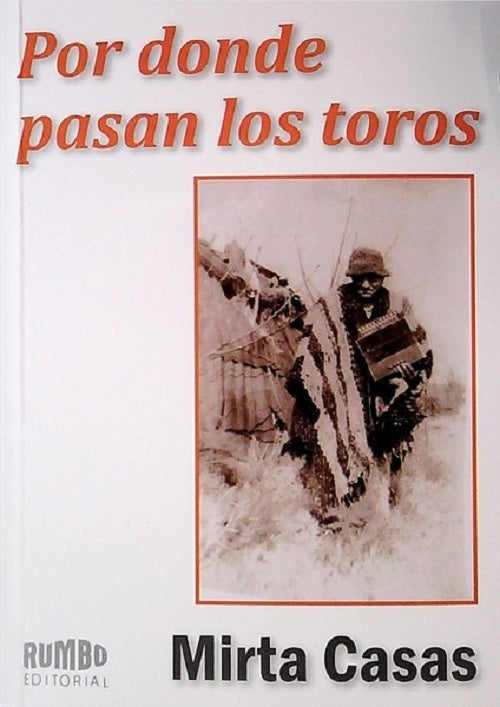 PO DONDE PASAN LOS TOROS.F