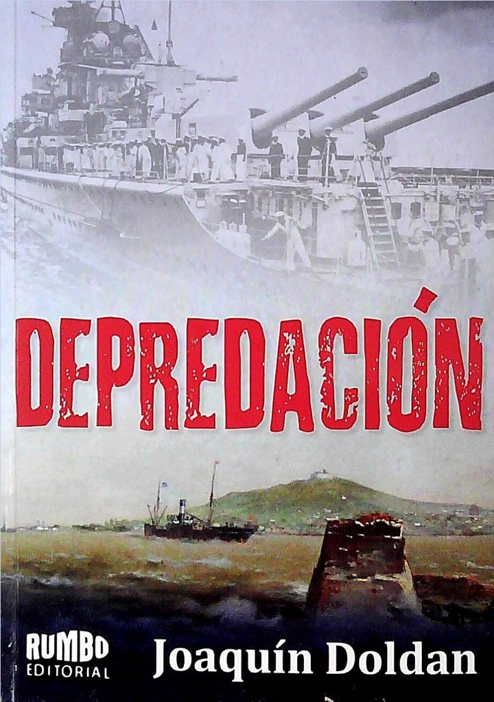 Depredación | Joaquín Doldan