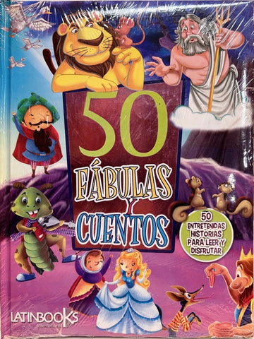 50 FABULAS Y CUENTOS (50 ENTRETENIDAS HISTORIAS PARA LEER Y DISFRUTAR)