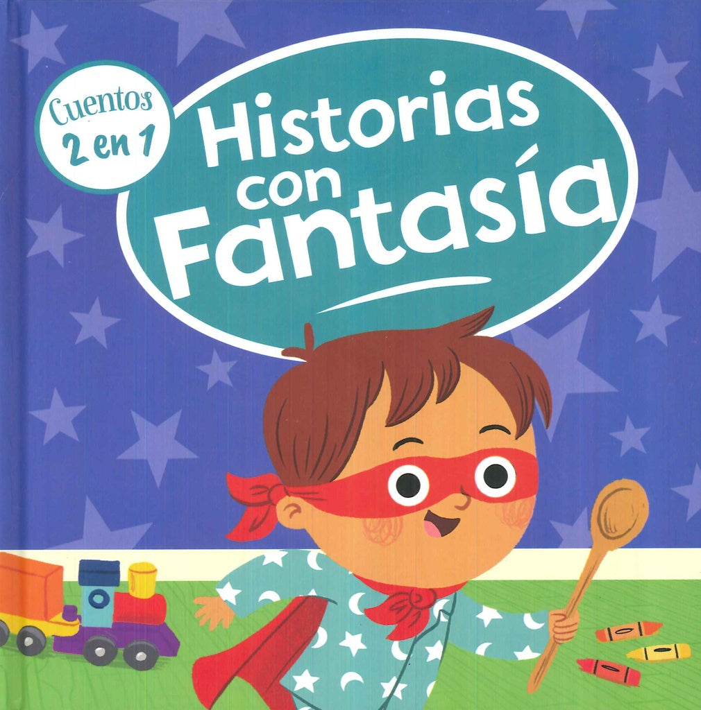 HISTORIAS CON FANTASIA (COLECCION CUENTOS 2 EN 1)