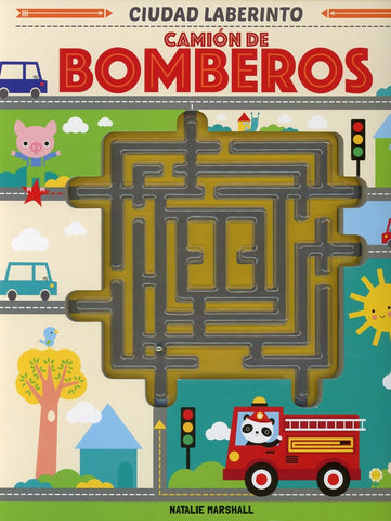 Ciudad laberinto : bomberos  | sin autor