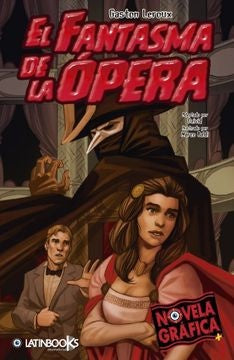 EL FANTASMA DE LA OPERA*.. | Gastón Leroux