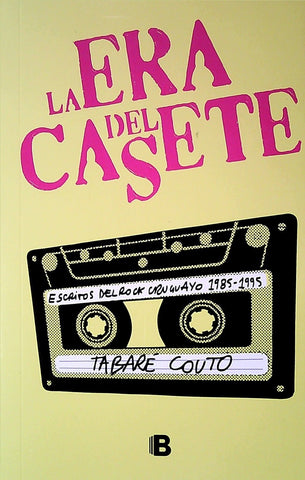 LA ERA DEL CASETE*.. | TABARE COUTO