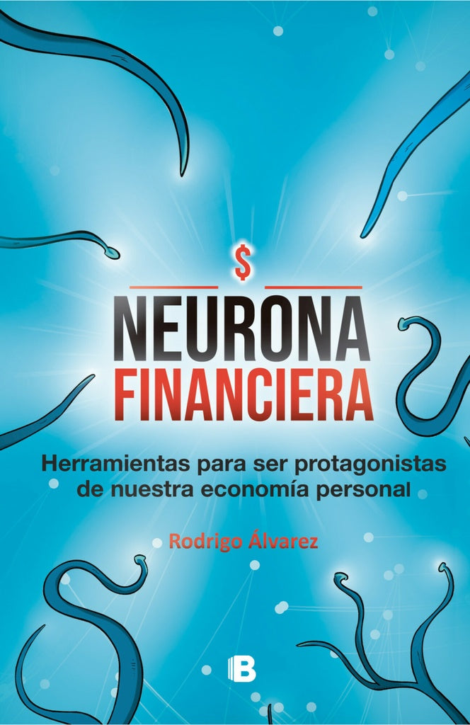 Neurona financiera | RODRIGO ALVAREZ