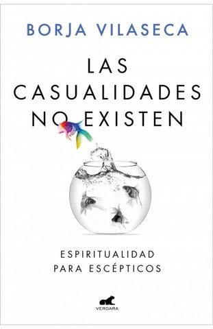 LAS CASUALIDADES NO EXISTEN  | BORJA VILASECA