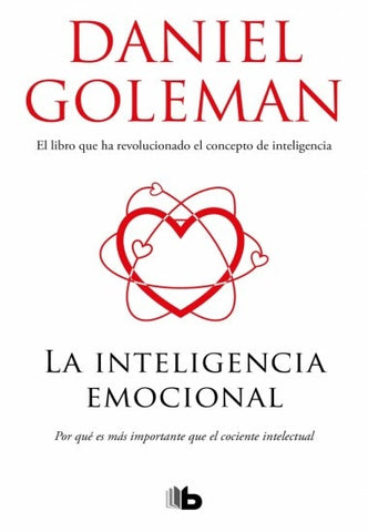 LA INTELIGENCIA EMOCIONAL*.. | Daniel Goleman