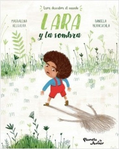 LARA Y LA SOMBRA | Magdalena  Helguera