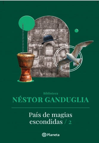 PAÍS DE MAGIAS ESCONDIDAS 2*.. | Nestor Ganduglia