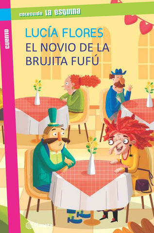 EL NOVIO DE LA BRUJITA FUFÚ*.. | Lucia Flores