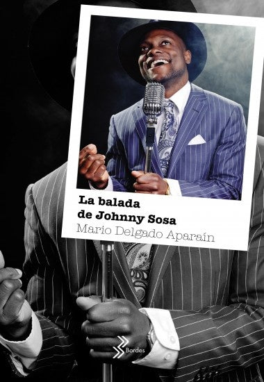 LA BALADA DE JOHNNY SOSA* | Mario Delgado Aparaín