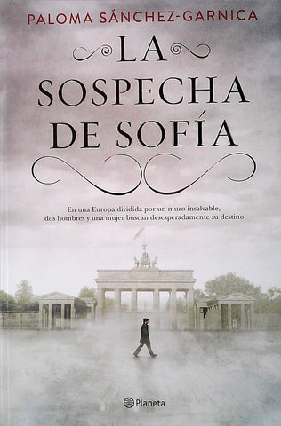 LA SOSPECHA DE SOFIA*.. | PALOMA SANCHEZ