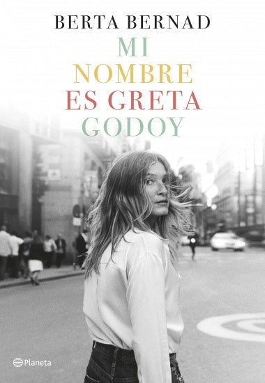 MI NOMBRE ES GRETA GODOY.. | BERTA BERNAD