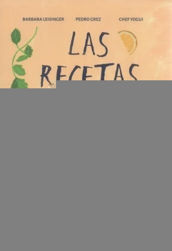 LAS RECETAS DEL MÉTODO GREZ | BÁRBARA LEISINGER
