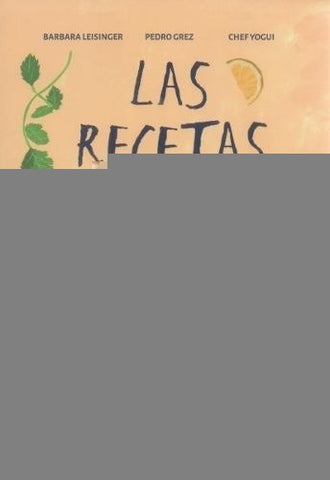 LAS RECETAS DEL MÉTODO GREZ | BÁRBARA LEISINGER