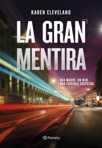 LA GRAN MENTIRA.. | Karen Cleveland
