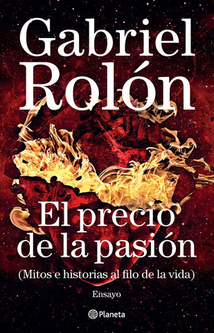 EL PRECIO DE LA PASIÓN.. | Gabriel Rolón
