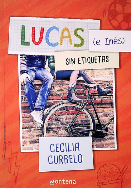 LUCAS (E INÉS) SIN ETIQUETAS* | Cecilia Curbelo