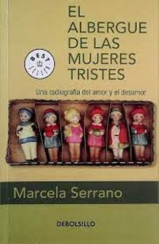 EL ALBERGUE DE LAS MUJERES TRISTES* | Marcela Serrano