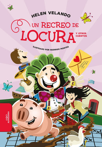 UN RECREO DE LOCURA Y OTROS CUENTOS.. | Helen Velando