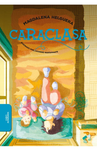 Caraclasa* | Magdalena Helguera
