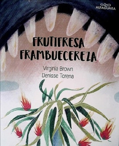 FRUTIFRESA FRAMBUCEREZA*.. | Virginia  Brown