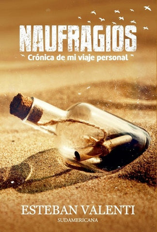 NAUFRAGIOS*.. | Esteban Valenti