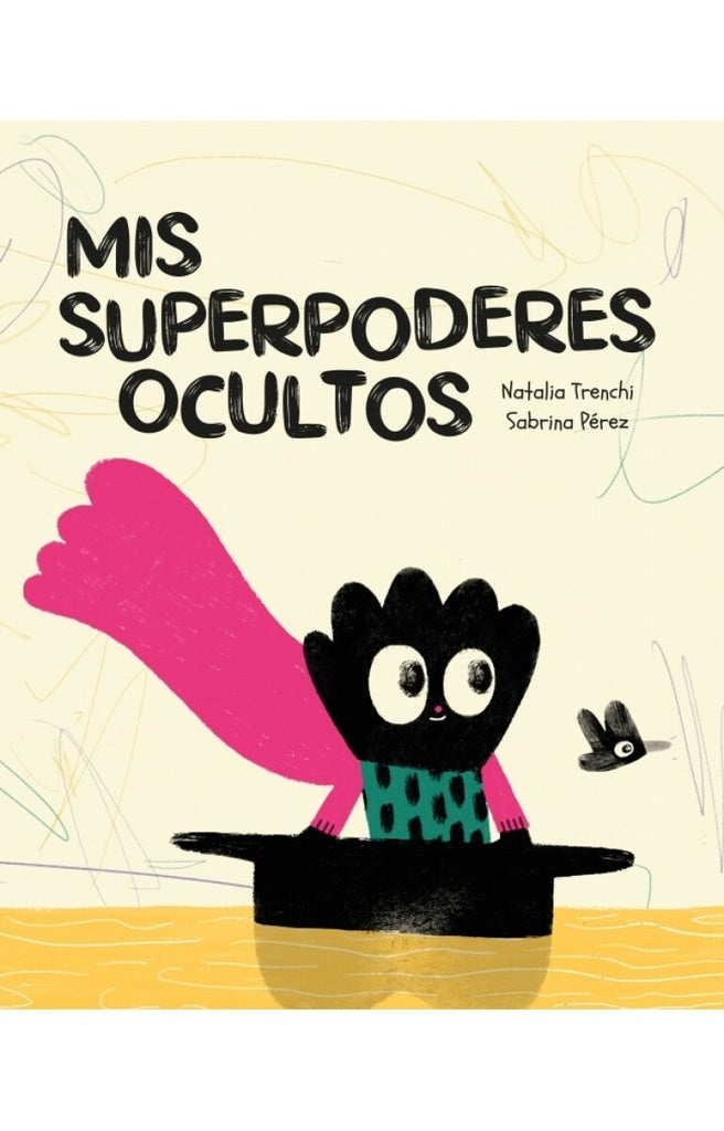 MIS SUPERPODERES OCULTOS*.. | Natalia Trenchi